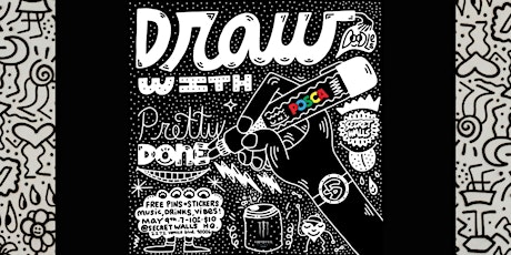 Secret Walls Presents: Draw With Pretty Done (Powered by POSCA)