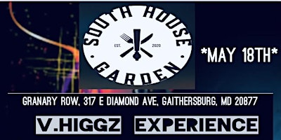 V. Higgz Experience Live @ South House Garden primary image