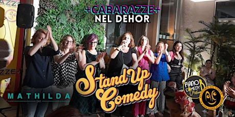 Stand-up Comedy CABARAZZE open mic NEL DEHOR!