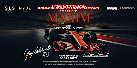 Official Maxim Miami Race Weekend Party