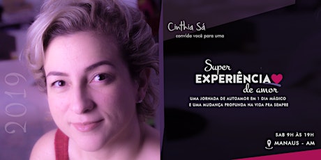 Imagem principal do evento [Manaus] Super Experiência de Amor com Cinthia Sá