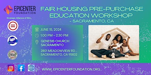 EPICENTER FAIR HOUSING PRE-PURCHASE EDUCATION WORKSHOP - Sacramento, CA primary image
