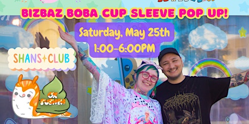Imagem principal de BizBaz Boba Cup Sleeve Pop Up with Shans Club + Ok Susheh!