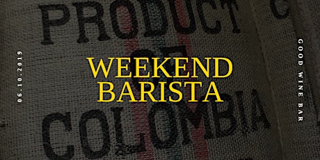 Weekend Barista: Taste of Columbia primary image