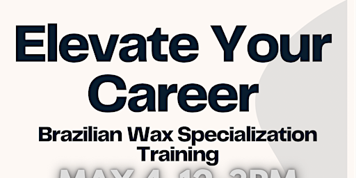Hauptbild für Brazilian Wax Specialization Training