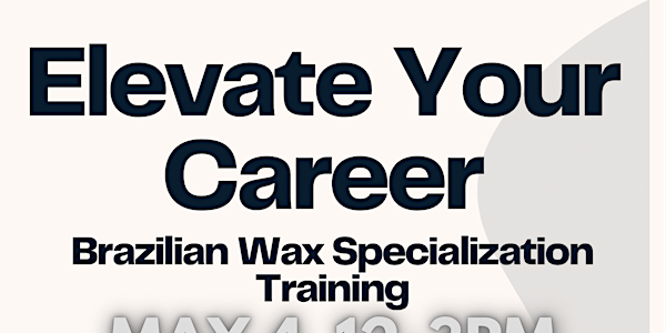 Brazilian Wax Specialization Training
