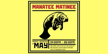 Manatee Matinee Comedy Show