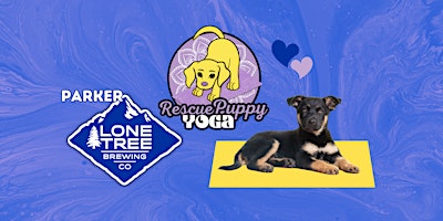 Hauptbild für Rescue Puppy Yoga - Lone Tree Brewing Co. Parker