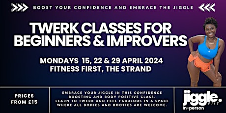 April Twerk Dance & Fitness Classes in London