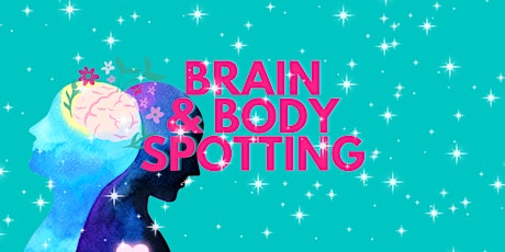 Brain & Body Spotting