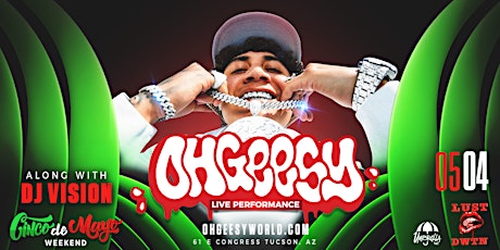 OHGEESY  AFTERPARTY +  PERFORMING LIVE AT LUST DWTN