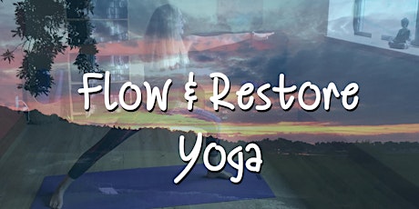 Flow and Restore, Wednesday, 6pm - 7pm