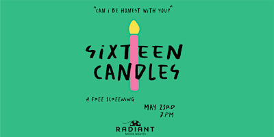 Hauptbild für Radiant Movie Nite: Sixteen Candles