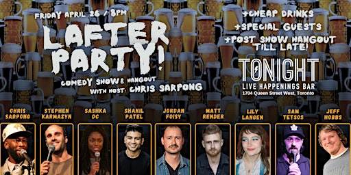 Primaire afbeelding van TORONTO’S BEST PWYC COMEDY SHOW | Lafter Party @ TONIGHT Bar