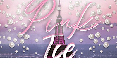 Imagem principal do evento Pink Ice Presents: Pretty Girls In Pearls