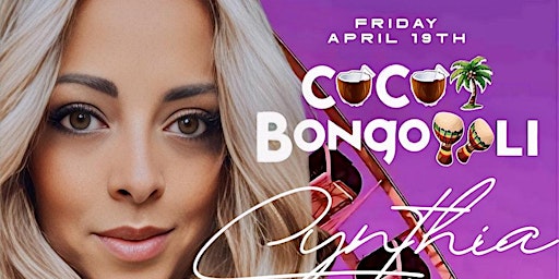 CYNTHIA Live @ CocoBongo LI | Friday April19th primary image