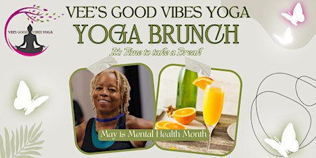 Vee's Good Vibes Yoga - Wellness Event