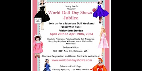 World Doll Day Shows  Presents “Jubilee”