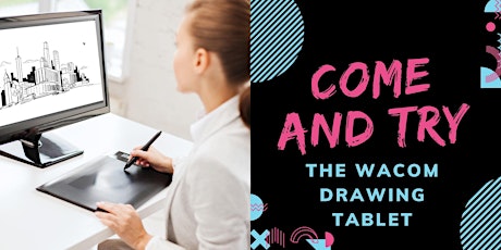 Imagem principal do evento Come and Try... The Wacom Drawing Tablet - Woodcroft Library