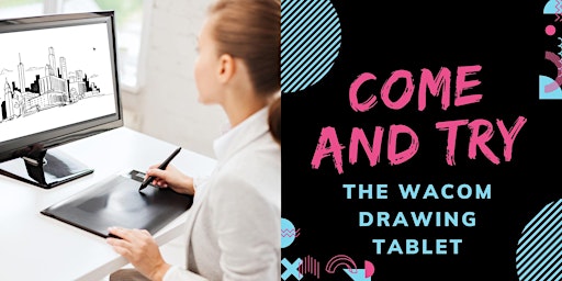 Imagem principal de Come and Try... The Wacom Drawing Tablet - Woodcroft Library
