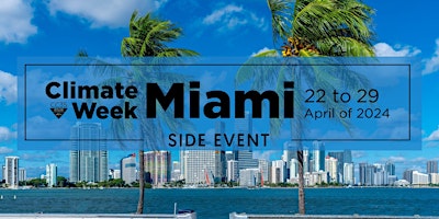 Imagem principal de Climate Collabothon - Miami Climate Weekend!