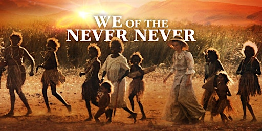 Primaire afbeelding van Thursday Theatre - We of the Never Never - Forster Civic Centre