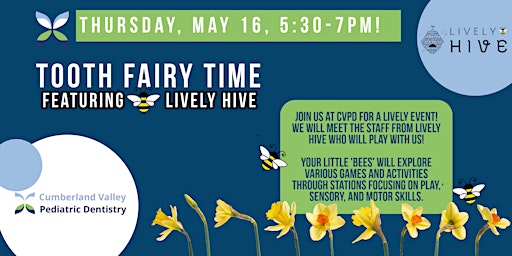 Imagem principal do evento Tooth Fairy Time Featuring Lively Hive