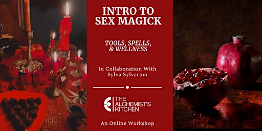 Primaire afbeelding van Intro To Sex Magick: Tools, Spells, & Wellness