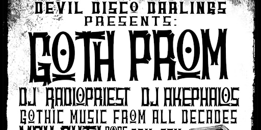 Imagem principal do evento Devil Disco Darlings presents: Goth Prom