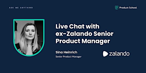 Immagine principale di Live Chat with ex-Zalando Senior Product Manager 