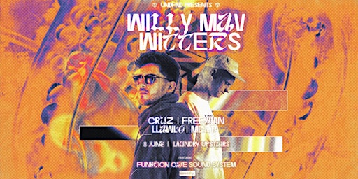 Imagen principal de UNDFND Presents: Witters & Willy Mav