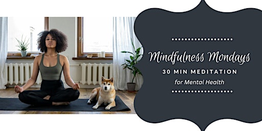Imagem principal do evento Mindfulness Mondays