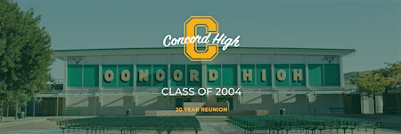 Concord High School Class of 2004  20 Year Reunion primary image
