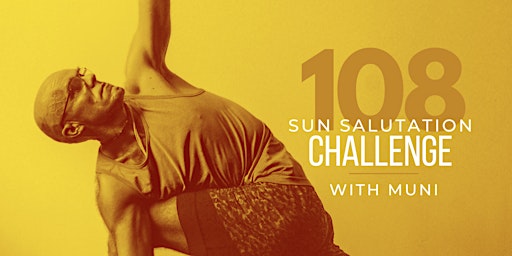 Immagine principale di 108 Sun Salutations challenge with Muni 