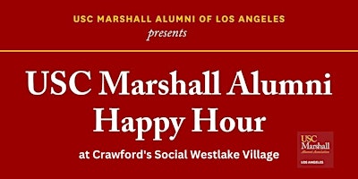 USC Marshall Alumni of LA Business Networking Event - Westlake Village primary image