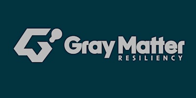 Immagine principale di Gray Matter Resiliency's 1st Fundraiser 