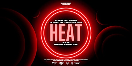 Electronic Thursdays Presents: HEAT - A 360 Terrace Experience | 5.9.24 primary image