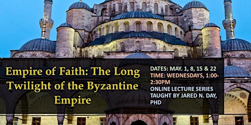 Primaire afbeelding van Empire of Faith: The Long Decline of the Byzantine Empire