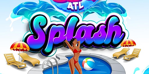 Splash: Dear Summer BBQ ATL POOL PARTY  primärbild