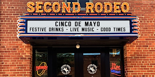 Hauptbild für Cinco De Mayo @ Second Rodeo Brewing