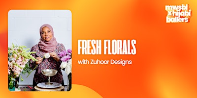 Floral Vase Arrangement Workshop with Zuhoor Designs primary image