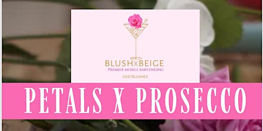 Petals X Prosecco: Cocktail Making Experience
