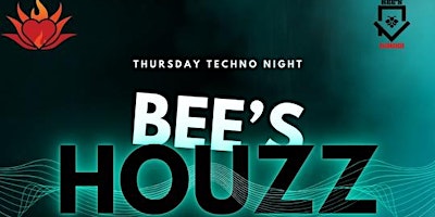 Primaire afbeelding van Thursday Techno Nights @Bee's Houzz