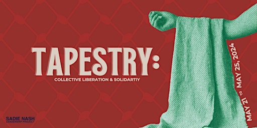 Imagem principal de Tapestry: Collective Liberation and Solidarity  (Art Gallery & Fundraiser)