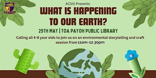 Imagen principal de What is Happening to Our Earth: Storytelling and Craft with ACS(I)