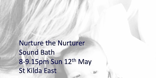 Imagen principal de Sound Healing Melbourne - "Nurture the Nurturer" Sound Bath with Romy