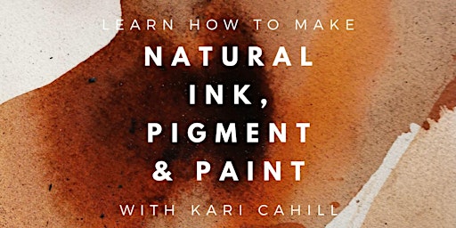 Immagine principale di Learn How to Make Natural Ink, Pigment and Paint from the Landscape 