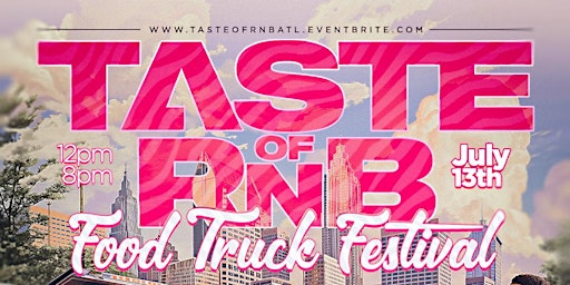 Primaire afbeelding van Taste Of RnB : Food Truck Festival