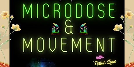 Microdose & Movement