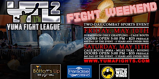 Yuma Fight League - Fight Weekend at Paradise Casino primary image